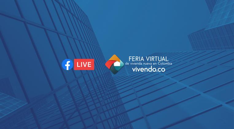 Prográmate con nuestros FB live - Feria Virtual de la Vivienda Vivendo