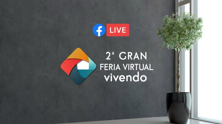 Prográmate para nuestros FB LIVE en La Segunda Gran Feria Virtual Vivendo