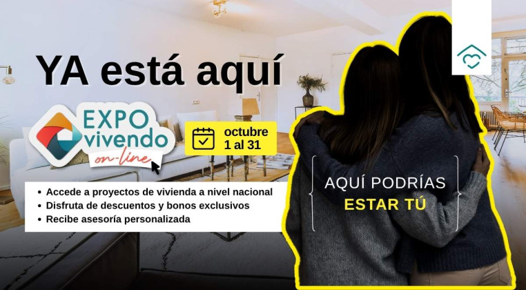 EXPOVIVENDO ONLINE 12 FERIA: Octubre es el mes de tu nueva casa ¡Descúbrela a un clic!